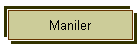 Maniler